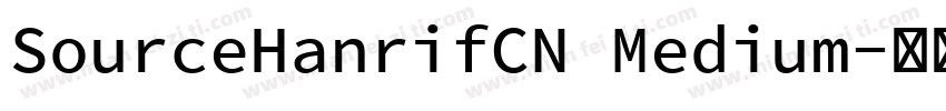 SourceHanrifCN Medium字体转换